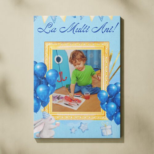 Canvas Personalizat Aniversare Băiețel - Cadoul Perfect "La Mulți Ani!"